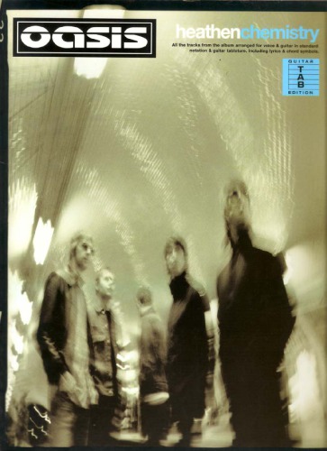 Heathen Chemistry Guitar Edition Tab Oasis