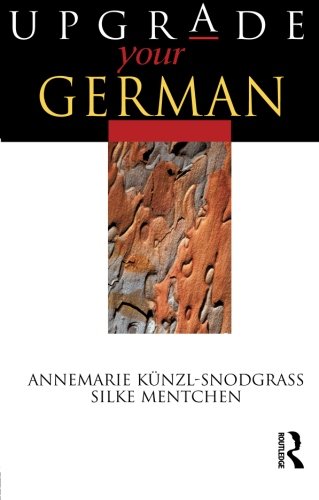 Upgrade Your German Silke Mentchen Annemarie Knzlsnodgrass