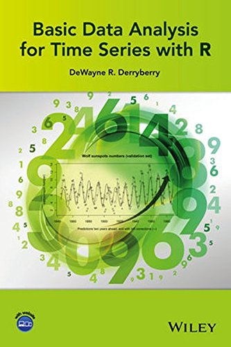 Basic Data Analysis For Time Series With R 1st Edition Dewayne R Derryberry