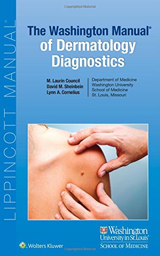 The Washington Manual Of Dermatology Diagnostics 1st Edition M Laurin Council