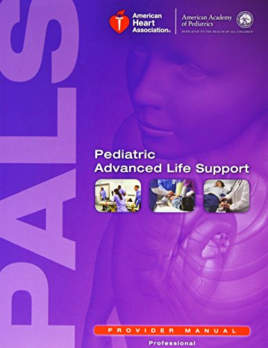 Pediatric Advanced Life Support Provider Manual Leon Chameides