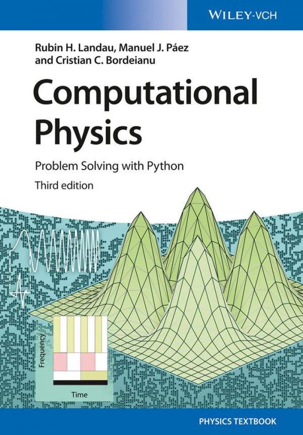 Computational Physics Problem Solving With Python 3rd Edition Rubin H Landau