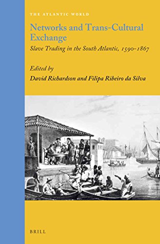 Networks And Transcultural Exchange Slave Trading In The South Atlantic 15901867 Ebook David Richardson
