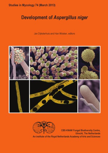 Development Of Aspergillus Niger Wsten Han Dijksterhuis Jan