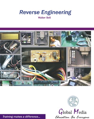 Reverse Engineering 1st Ed Bell Walter