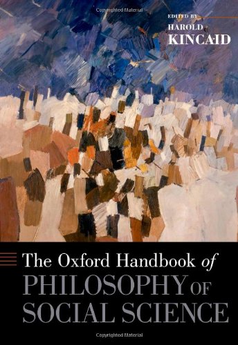 The Oxford Handbook Of Philosophy Of Social Science 1st Edition Harold Kincaid