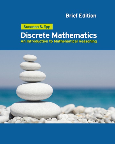 Discrete Mathematics Introduction To Mathematical Reasoning Brief Edition Susanna S Epp