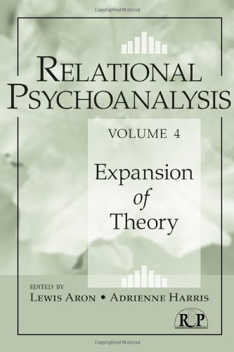Relational Psychoanalysis Volume 4 Expansion Of Theory 1st Edition Lewis Aron