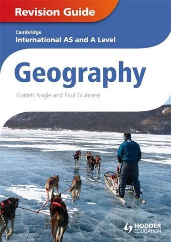 Cambridge International As And A Level Geography Revision Guide 1st Edition Garrett Nagle