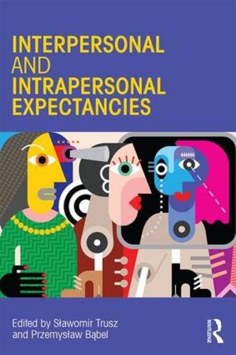 Interpersonal And Intrapersonal Expectancies Slawomir Trusz Przemyslaw Babel