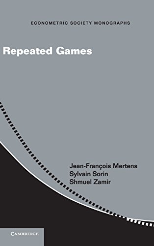 Repeated Games Econometric Society Monographs Jeanfranois Mertens