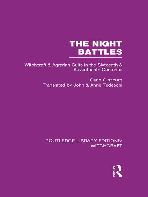 The Night Battles Witchcraft And Agrarian Cults In The Sixteenth And Seventeenth Centuries Reprint 1983 Carlo Ginzburg