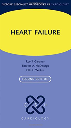 Heart Failure Osh 2nd Edition Roy S Gardner Theresa A Mcdonagh