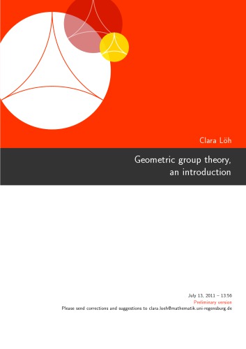 Geometric Group Theory An Introduction 1 Version 13 July 13 2011 Clara Löh