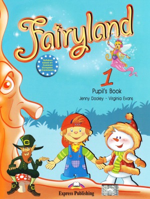 Fairyland 1 Pupils Book Virginia Evans Jenny Dooley