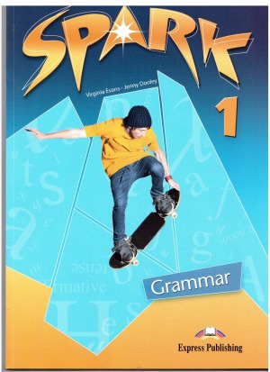Spark 1 Grammar Book Virginia Evans Jenny Dooley