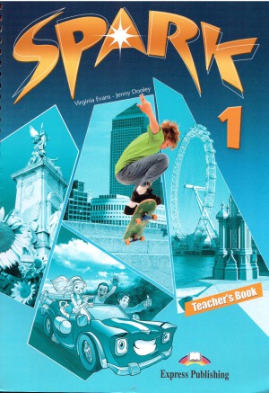 Spark 1 Teachers Book Virginia Evans Jenny Dooley