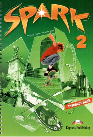Spark 2 Teachers Book Virginia Evans Jenny Dooley