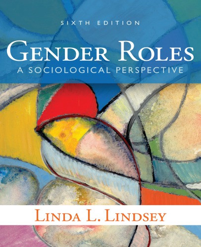 Gender Roles A Sociological Perspective 5th Linda L Lindsey