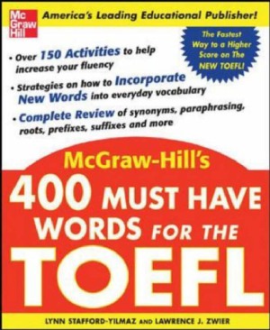 400 Musthave Words For The Toefl 1st Lynn Staffordyilmaz Lawrence J Zwier