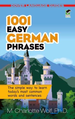 1001 Easy German Phrases M Charlotte Wolf