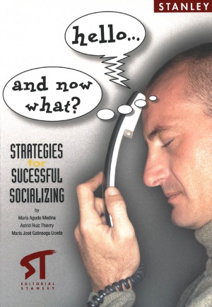 Hello And Now What Strategies For Sucessful Socializing Maria Aguda Medina