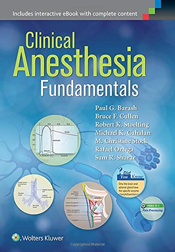 Clinical Anesthesia Fundamentals 1st Edition Paul G Barash Bruce F Cullen