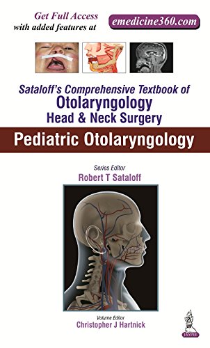 Pediatric Otolaryngology 1st Edition Christopher J Hartnick