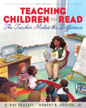 Teaching Children To Read The Teacher Makes The Difference 6th Edition D Ray Reutzel