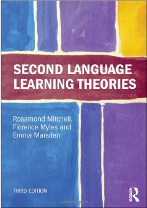 Second Language Learning Theories 3rd Edition Rosamond Mitchell