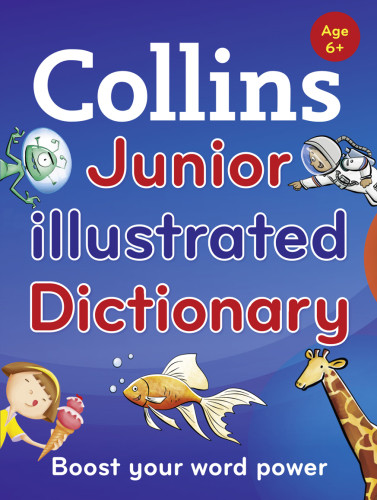 Collins Junior Illustrated Dictionary Second Edition 2nd Collins Dictionaries