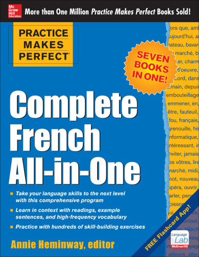 Practice Makes Perfect Complete French Allinone Annie Heminway