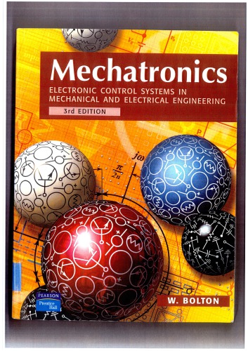 Mechatronics Electronic Control Systems In Mechanical And Electrical Engineering 3rd Edition W Bolton