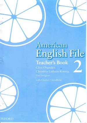 American English File Level 2 Teachers Book Clive Oxenden Christina Lathamkoenig