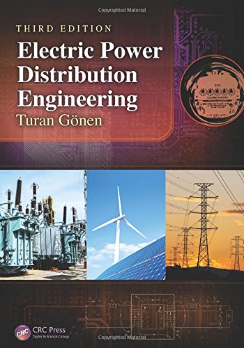 Electric Power Distribution Engineering Third Edition 3rd Edition Turan Gonen