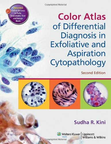 Color Atlas Of Differential Diagnosis In Exfoliative And Aspiration Cytopathology 2nd Edition Sudha R Kini