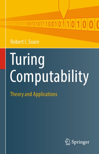 Turing Computability Theory And Applications Robert I Soare