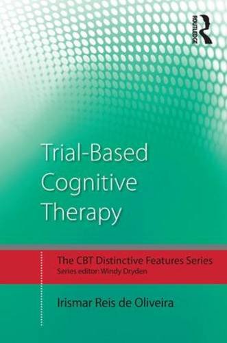 Trialbased Cognitive Therapy Distinctive Features Irismar Reis De Oliveira
