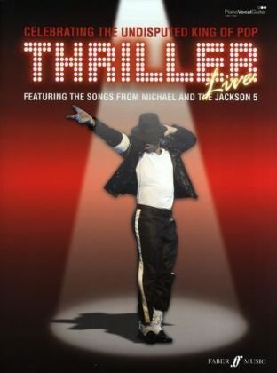 Thriller Live Featuring The Songs From Michael And The Jackson 5 Michael Jackson