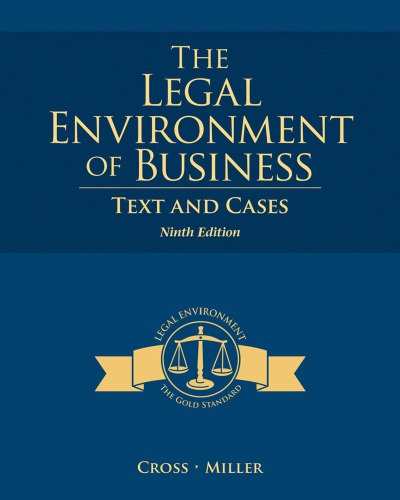 The Legal Environment Of Business Text And Cases 9th Edition Frank B Cross