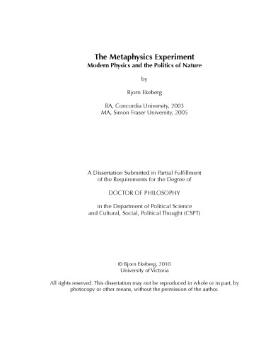The Metaphysics Experiment Modern Physics And The Politics Of Nature Bjorn Ekeberg