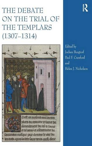 The Debate On The Trial Of The Templars New Edition Helen Nicholson