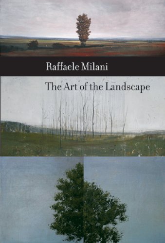 The Art Of The Landscape Raffaele Milani