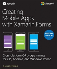 Creating Mobile Apps With Xamarinforms Preview Edition 2 Charles Petzold