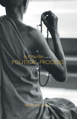 Buddhism And The Political Process Hiroko Kawanami Editor