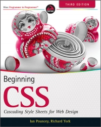 Beginning Css 3rd Edition Cascading Style Sheets For Web Design 3rd Edition Ian Pouncey