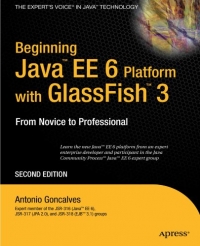 Beginning Java Ee 6 With Glassfish 3 2nd Edition 2nd Edition Antonio Goncalves