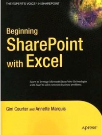 Beginning Sharepoint With Excel From Novice To Professional Gini Courter