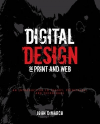 Digital Design For Print And Web An Introduction To Theory Principles And Techniques John Dimarco