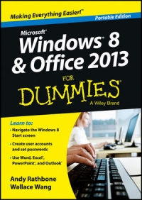 Windows 8 And Office 2013 For Dummies Portable Edition Andy Rathbone